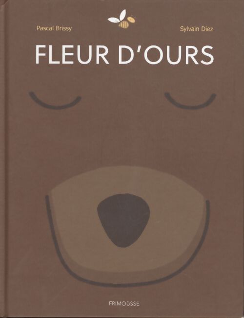 Fleur d'ours - Pascal Brissy - Livre
