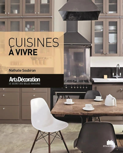 Cuisines à vivre - Nathalie Soubiran - Livre