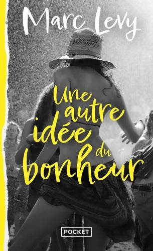 Une autre idée du bonheur - Marc Lévy - Livre