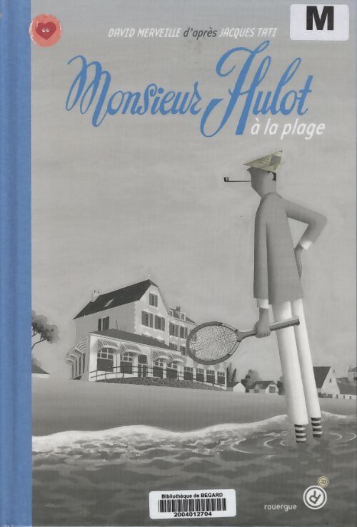 Monsieur hulot à la plage - David Merveille - Livre