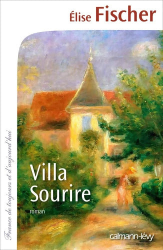 Villa Sourire - Elise Fischer - Livre