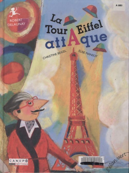 La tour eiffel attaque - Christine Beigel - Livre