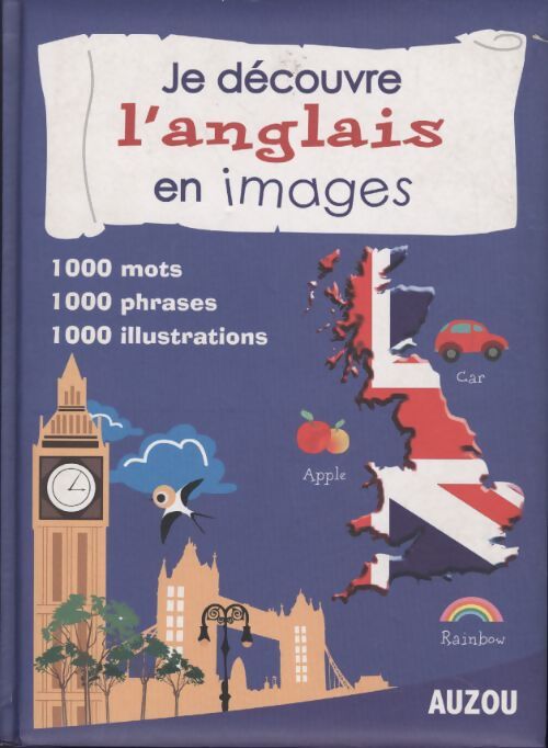 Je découvre l'anglais en images - edition 2012 - Collectif - Livre