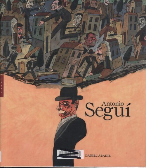 Antonio segui - Daniel Abadie - Livre