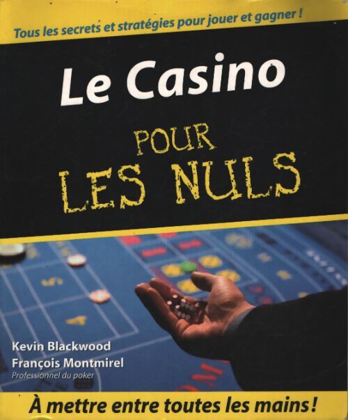 Le casino pour les nuls - Kevin Blackwood - Livre