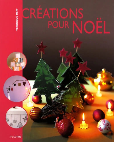 CREATIONS POUR Noël - Véronique Mery - Livre