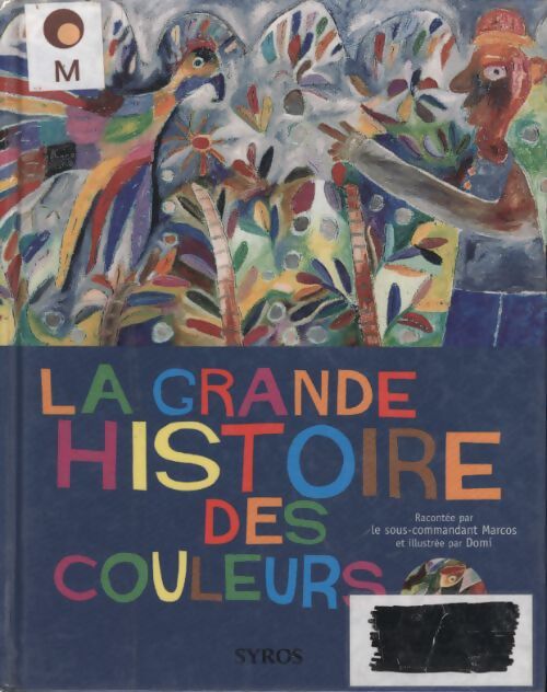 Grande histoire des couleurs - Marcos - Livre