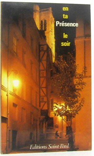En ta présence le soir - Collectif - Livre