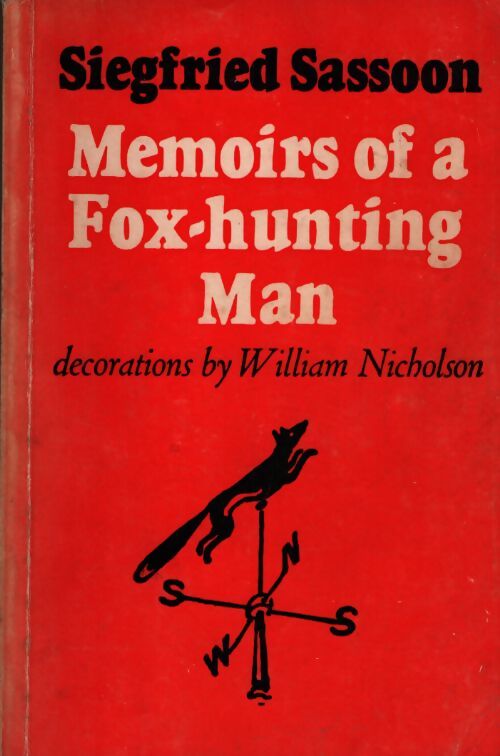 Memoirs of a fox-hunting man - Siegfred Sassoon - Livre