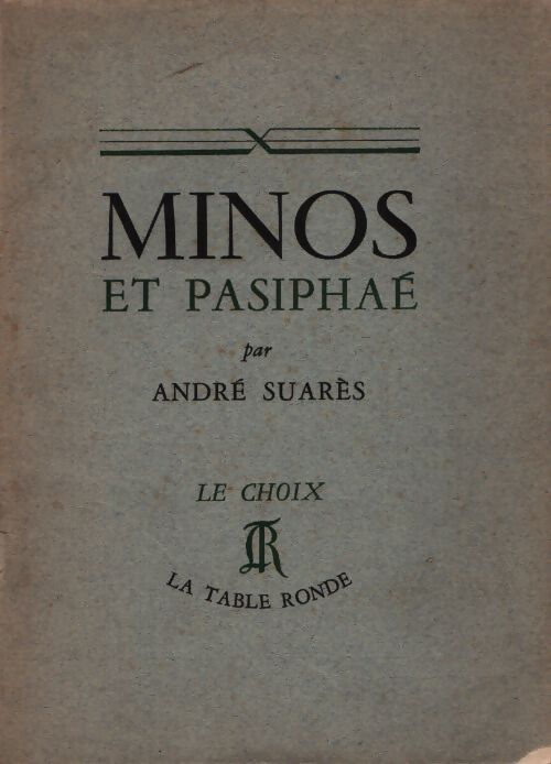 Minos et Pasiphae - André Suarès - Livre