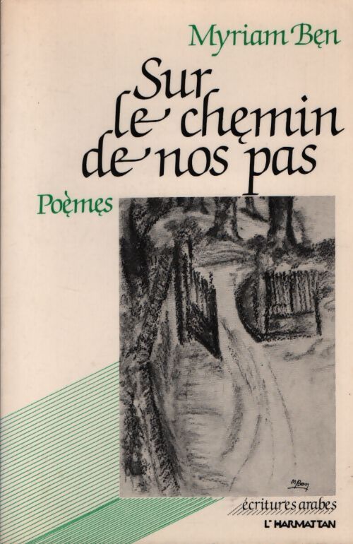 Sur le chemin de nos pas - Myriam Ben - Livre
