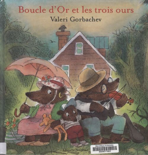 Boucle d'or et les trois ours - Valeri Gorbachev - Livre