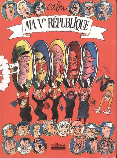 Ma cinquième république - Cabu - Livre