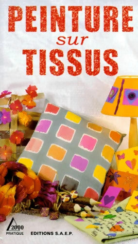 Peinture sur tissus - Laurence Wichegrod - Livre