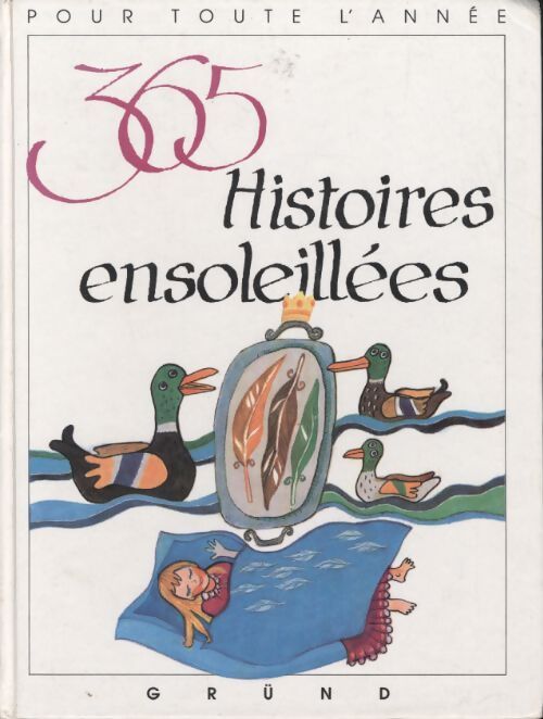 365 histoires ensoleillées - Eva Frühaufovà- Frantovà - Livre
