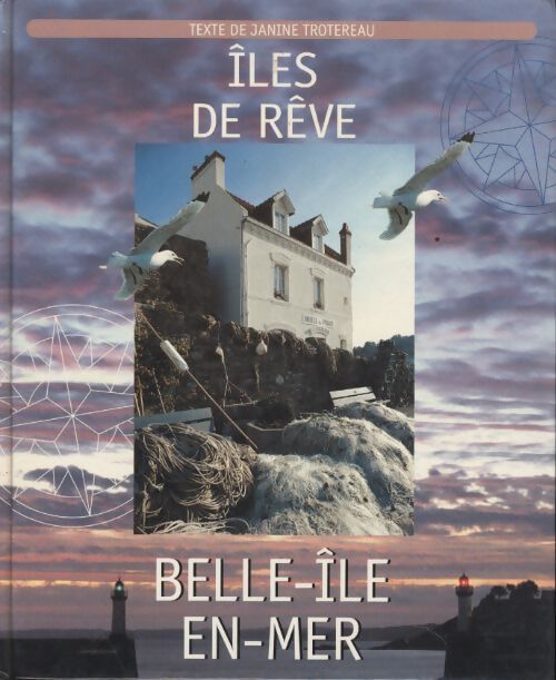 Belle-île-en-mer - Janine Trotereau - Livre