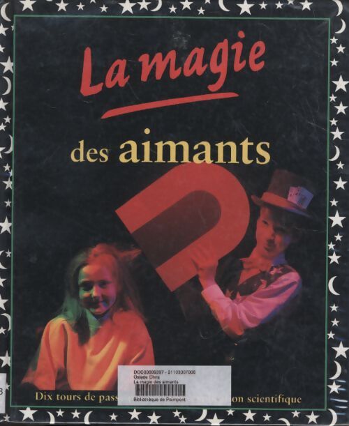 Magie des aimants - Chris Oxlade - Livre