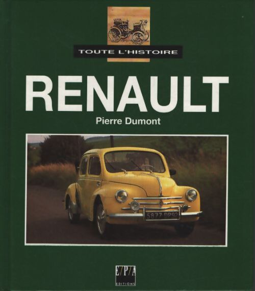 Renault - Pierre Dumont - Livre