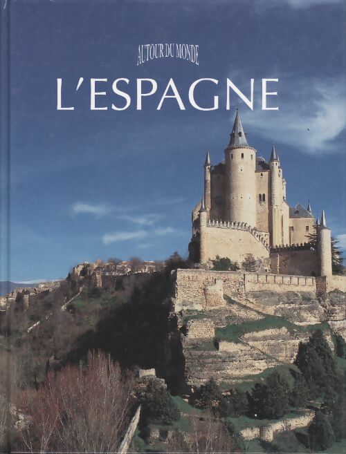 L'Espagne - Christine Masson - Livre
