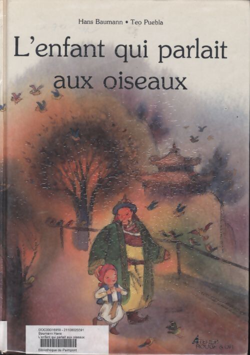 L' enfant qui parlait aux oiseaux - Hans Baumann - Livre