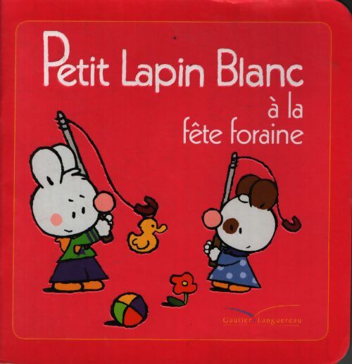 Petit lapin blanc - à la fête foraine - Marie-France Floury - Livre