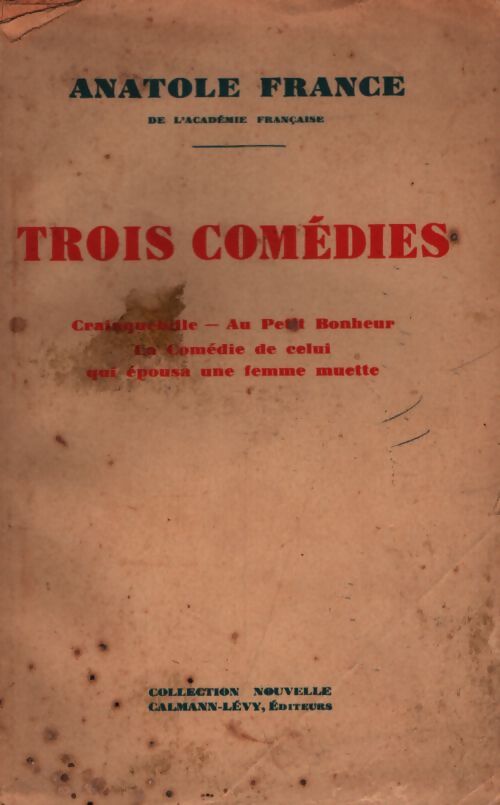Trois comédies - Anatole France - Livre