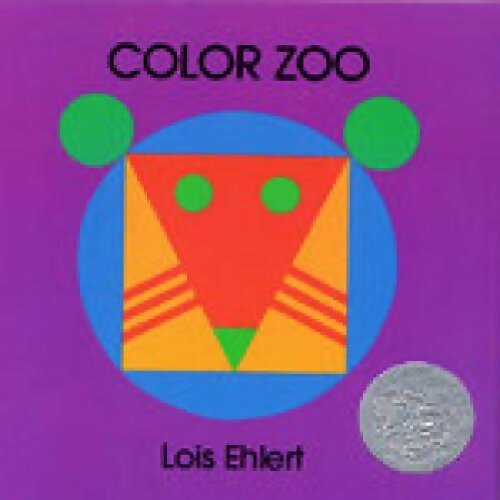 Color zoo : A caldecott honor award winner - Lois Ehlert - Livre
