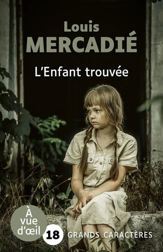 L'enfant trouvée - Louis Mercadié - Livre