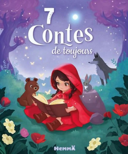 7 contes de toujours - Livre d'histoires - Dès 3 ans - Collectif - Livre