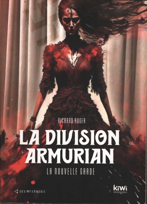 La division armurian : La nouvelle garde - Richard Roger - Livre
