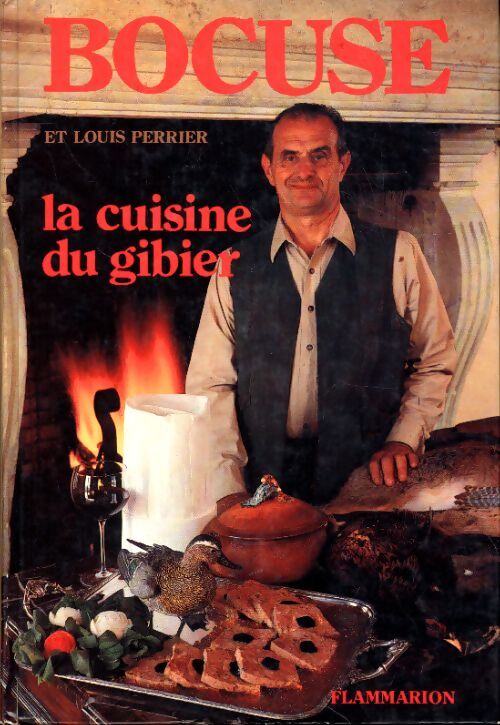 Cuisine du gibier - Paul Bocuse - Livre