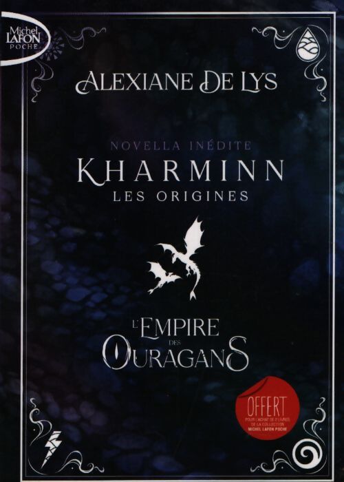 Kharmin les origines : L'empire des ouragans - Alexiane De Lys - Livre