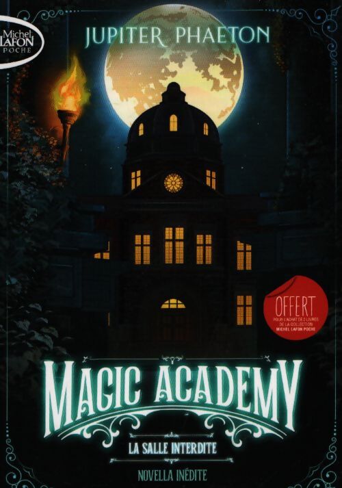 Magic academy : La salle interdite - Jupiter Phaeton - Livre