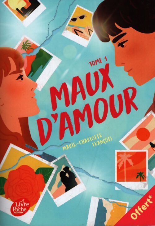 Maux d'amour Tome I - Marie-charlotte François - Livre