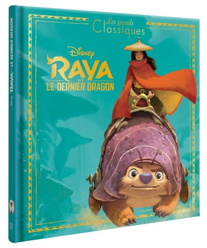 Raya et le dernier dragon. L'histoire du film - Collectif - Livre