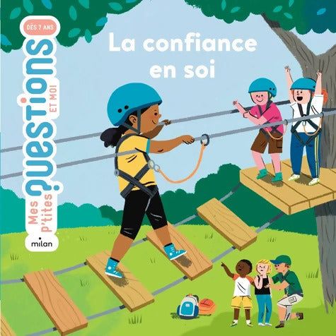 La Confiance en soi - Dès 7 ans - Audrey Guiller - Livre