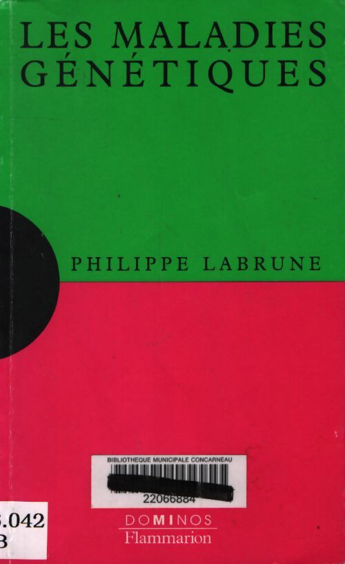Les maladies génétiques - Philippe Labrune - Livre