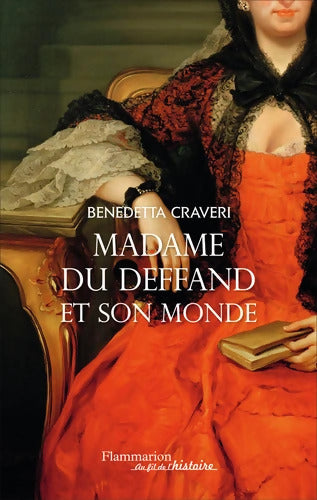 Mme du Deffand et son monde - Benedetta Craveri - Livre