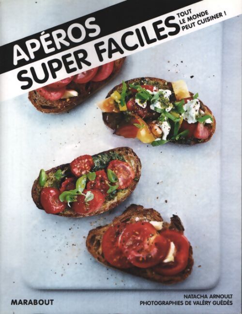 Apéros super faciles - Natacha Arnould - Livre