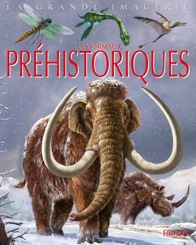 Les animaux préhistoriques - Emilie Beaumont - Livre