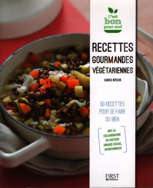 Recettes gourmandes végétariennes - Collectif - Livre