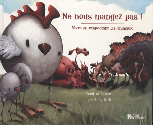 Ne nous mangez pas ! - Ruby Roth - Livre