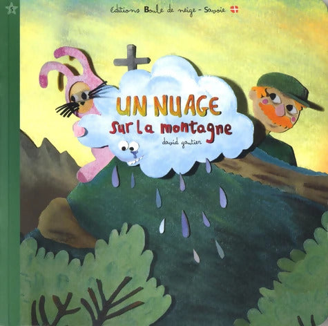Un nuage sur la montagne - David Gautier - Livre