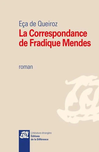 La Correspondance de Fradique Mendes - José Maria Eça De Queiroz - Livre