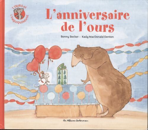 L'anniversaire de l'ours - Bonny Becker - Livre