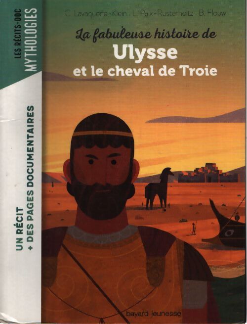 La fabuleuse histoire de ulysse et le cheval de troie - Laurence Paix-Rusterholtz - Livre