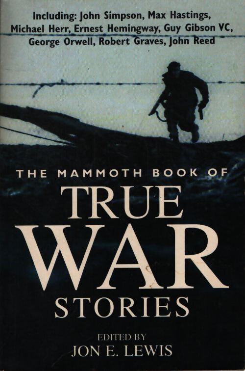 The mammoth book of true war stories - Jon-E Lewis - Livre