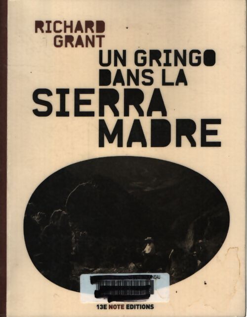 Un gringo dans la sierra madre - Richard Grant - Livre