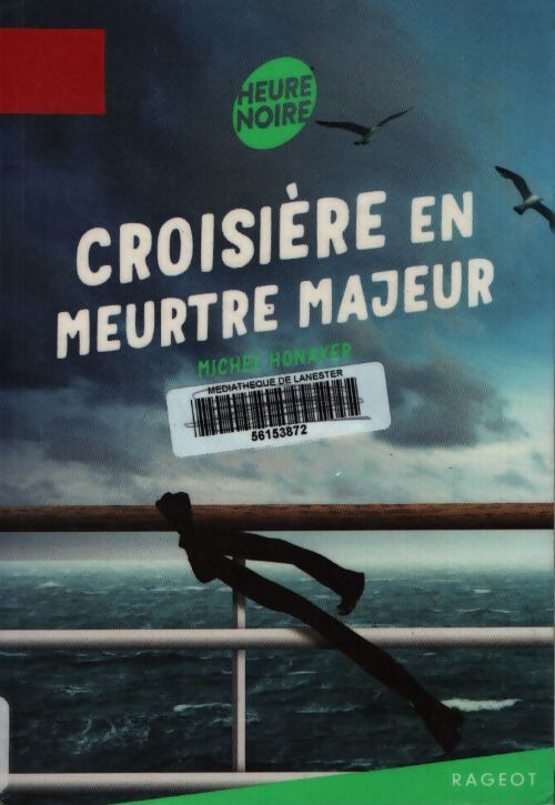 Croisière en meurtre majeur - Michel Honaker - Livre