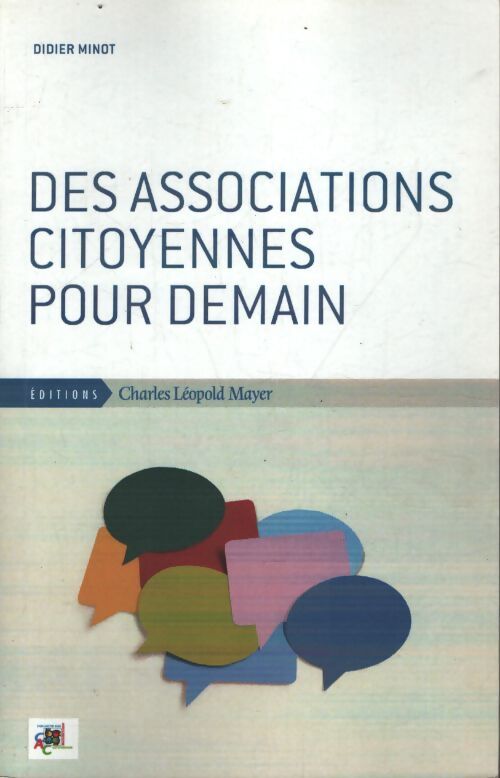 Des associations citoyennes pour demain - Didier Minot - Livre